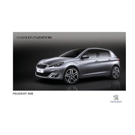 2015 2016 2014 Peugeot 308 Guide d'utilisation 2013 2017 FRANÇAIS 